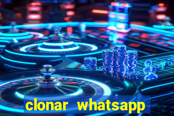 clonar whatsapp normal gratis